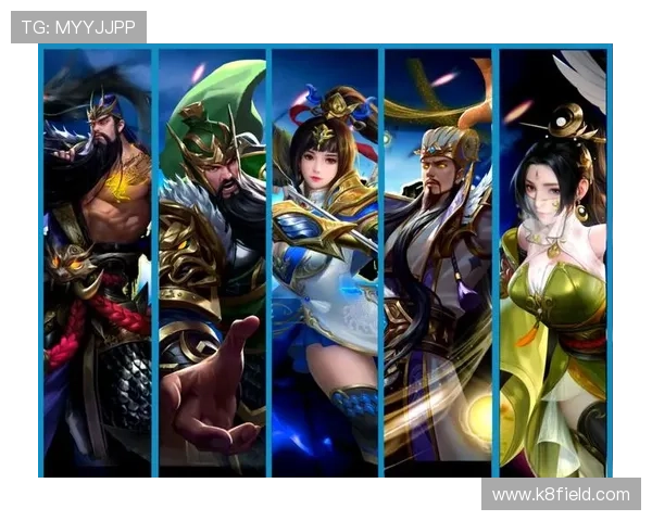 K8九游会热门角色技能详解及搭配策略助你打造最强阵容